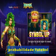 probabilidade futebol